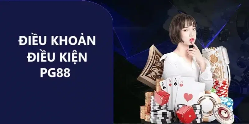 Mục đích của việc ban hành điều khoản điều kiện PG88